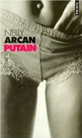 Book cover for Nelly Arcan's Putain